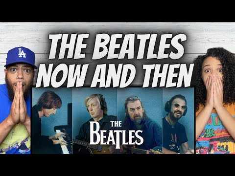 Oh My Goodness| First Time Hearing The Beatles - Now And Then Reaction