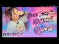 Meri pahli thi mulakat chamkni rat dj remixsong ravi varma