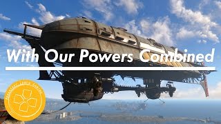 Fallout 4: With Our Powers Combined | Guide | Playthrough