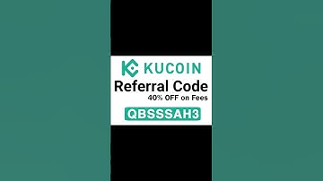 [Proof] Kucoin Referral Code 2024: QBSSSAH3