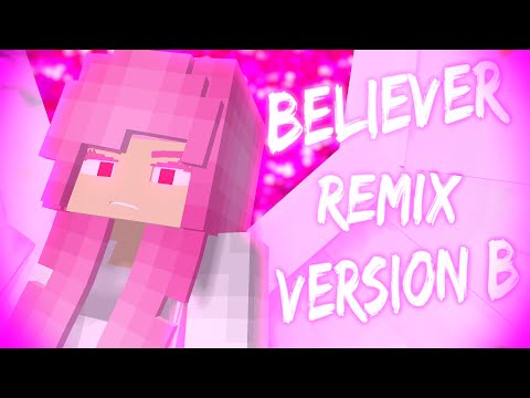 Believer Remix Song - (Romy Wave Cover) [Minecraft/Animation] [Pinkie Angel - Story] [Version B]