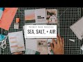 Project Life Process: Sea, Salt, + Air | julimakesthings