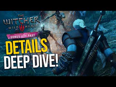 The Witcher 3 Remastered & Songs of The Past DETAILS! Features, Story, Gameplay