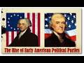 Federalists vs Democratic-Republicans The Battle for America's Vision