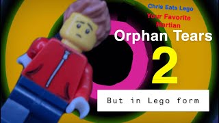 Your Favorite Martian- Orphan Tears 2 But In Lego Form!
