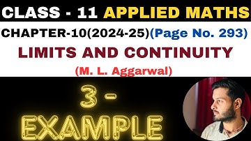 3 Example l Chapter 10 l LIMITS AND CONTINUITY l Class 11th Applied Maths l M L Aggarwal 2024-25