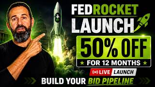 FedRocket Launch Party 🚀 50% Off + Build Your Bid Pipeline