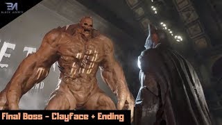 Batman Arkham City |Final Boss - Clayface + Ending