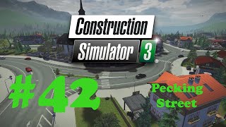Construction Simulator 3 #42 - Pecking Street