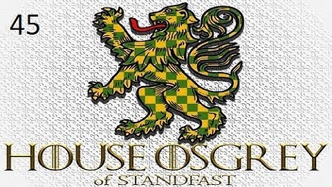 Crusader Kings 2: Game of thrones mod- Osgrey #45