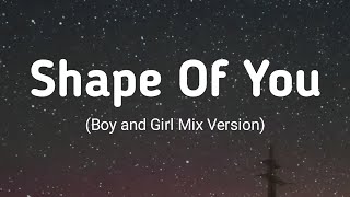 Shape Of You || Ed Sheeran × J .Fla || Boy and girl version  ||  Resimi