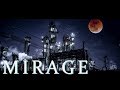 &quot;MIRAGE&quot; official MV by Infectiouss / timelapse hyperlapse film