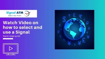 Watch Video on how to select and use a Signal