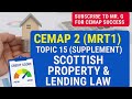CeMAP 2 MRT1 Topic 15 Supplement | Scottish Property & Land Law Explained for Mortgage Advisers