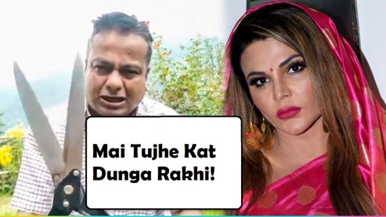 english news today live “Tere Karan Arjun Kat Dunga!” Deepak Kalal threatens Rakhi Sawant for her song ‘ Chappan Churi’