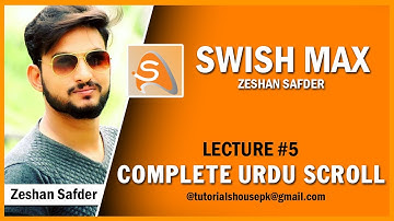 Swish Max Tutorial in Urdu & Hindi | Lecture #5 | Complete Scroll | Zeshan Safder | Tutorials House
