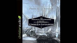 The Prince Warriors and the Unseen Invasion Audiobook by Priscilla Shirer screenshot 1