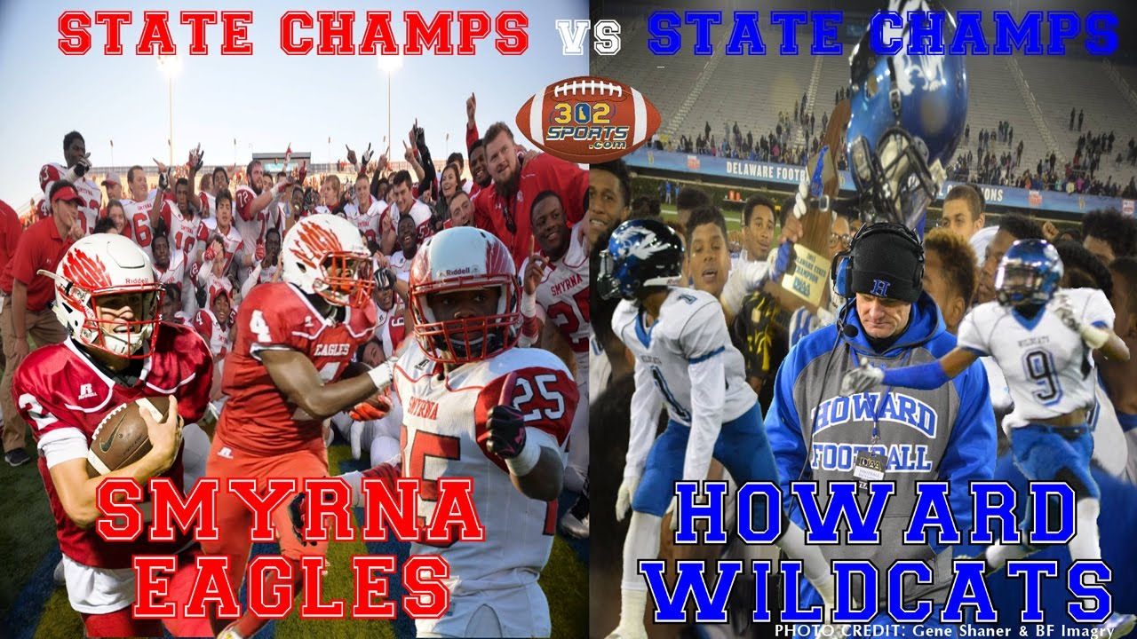 Howard Wildcats vs Smyrna Eagles Live from Baynard Stadium YouTube