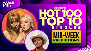 Mid-week Predictions | Billboard Hot 100 Top 10 Singles | March 14th, 2026