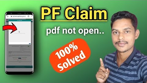 PF Claim pdf not opening-Download? पीएफ क्लेम का पीडीएफ डाउनलोड कैसे करें?
