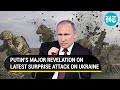 Putin Publicly Reveals Next Step After Sudden Attack On Kharkiv As Panicked Zelensky Rushes In