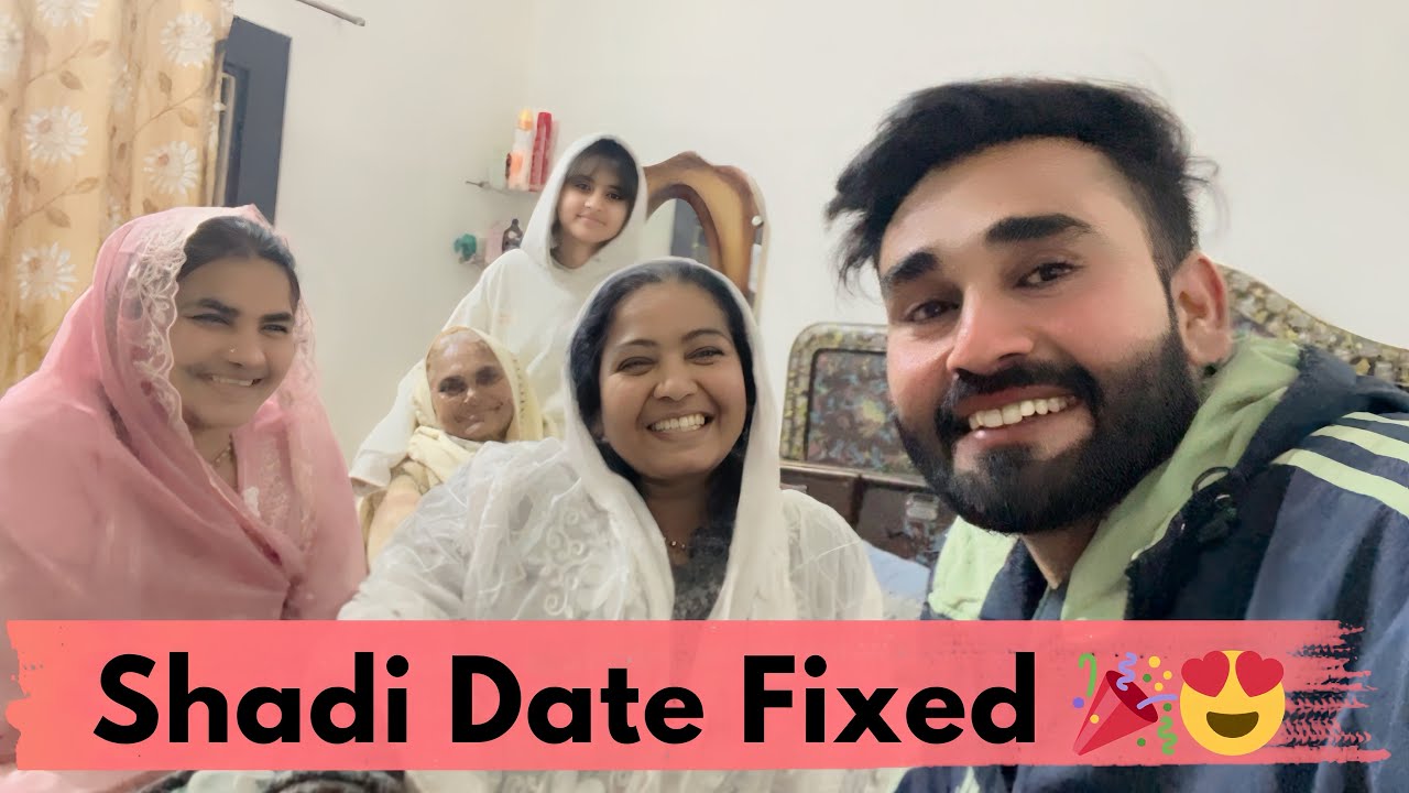 𝗙𝗶𝗻𝗮𝗹𝗹𝘆 𝗪𝗲𝗱𝗱𝗶𝗻𝗴 𝗗𝗮𝘁𝗲 𝗙𝗶𝘅𝗲𝗱 🎉 😍❤️ || 𝗙𝗮𝗺𝗶𝗹𝘆 𝗪𝗲𝗱𝗱𝗶𝗻𝗴 𝗜𝘀 𝗖𝗼𝗺𝗶𝗻𝗴 🥹 | 𝗠𝗼𝗵𝘀𝗶𝗻𝗮𝗵𝗺𝗮𝗱