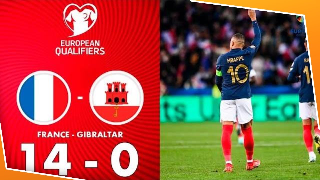 FRANCE 14-0 GIBRALTAR: HOSTS SCORE FOURTEEN IN EURO 2024 QUALIFIER ...