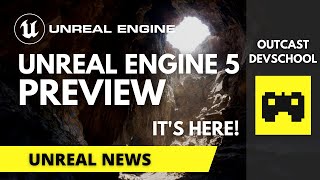 The UE5 Preview Release is Finally Here!