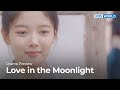 (Preview) Love in the Moonlight : EP.17 | KBS WORLD TV