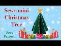 How to sew a Christmas Tree || FREE PATTERN || Full Tutorial with Lisa Pay