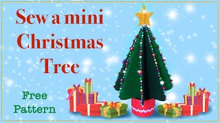 How to sew a Christmas Tree || FREE PATTERN || Full Tutorial with Lisa Pay