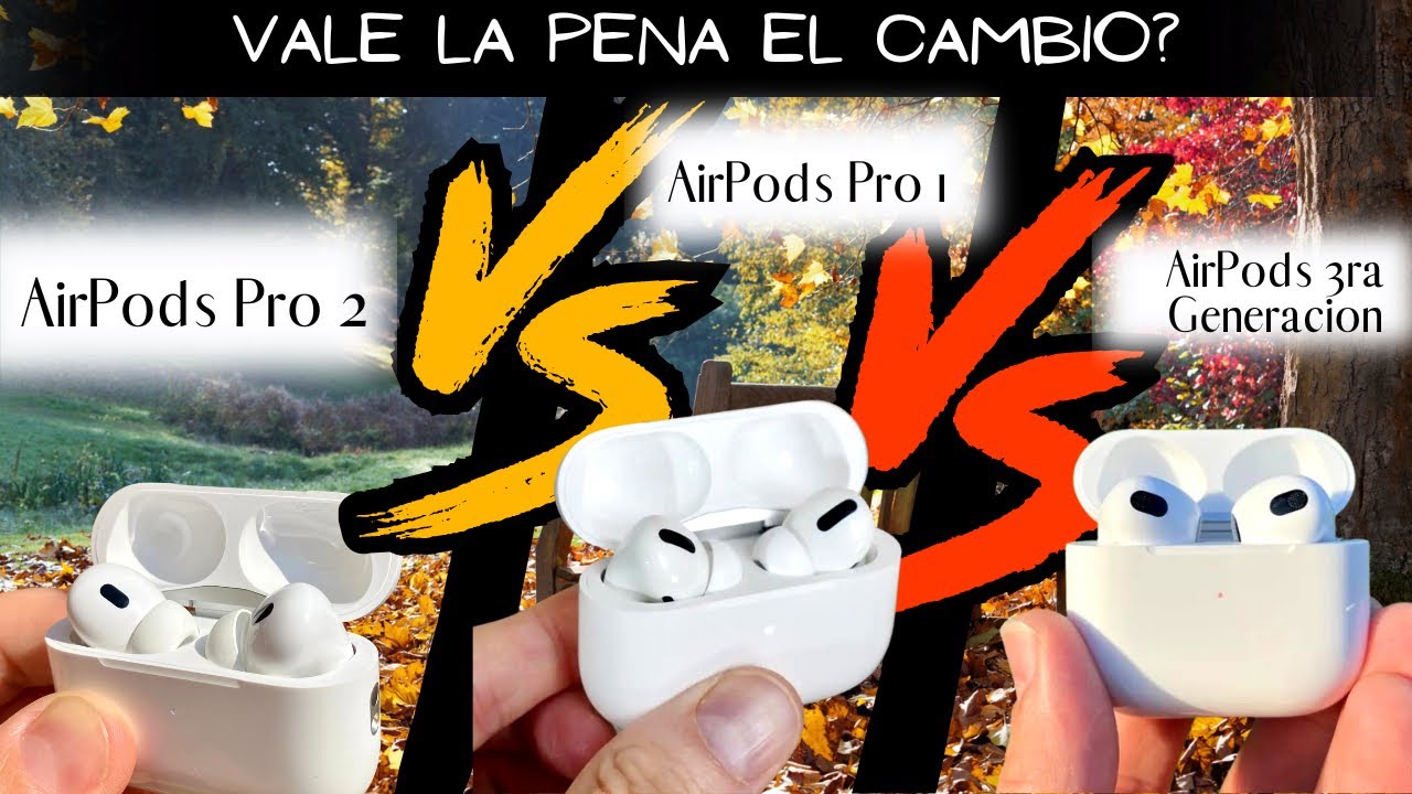 AirPods Pro 2 vs AirPods Pro 1, ¿Hay tanta diferencia? 🆚 Comparativa  DEFINITIVA! 