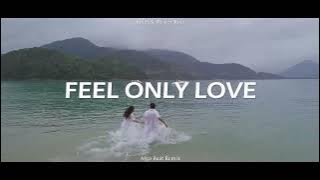 DJ SLOW!!! Klaas & Mister Ruiz - Feel Only Love (Algo Beat Remix) Slow Remix