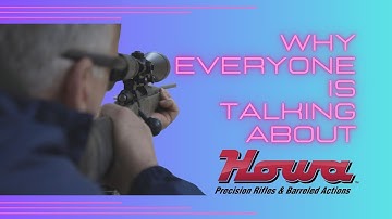 Cover Image for Why Everyone Is Talking About Howa Rifles