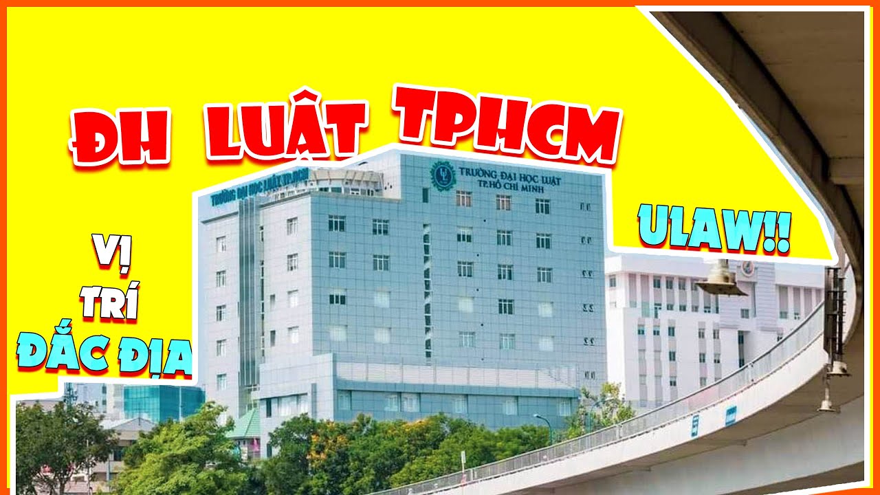 Học phí đại học luật tp hcm | Đại Học Luật TPHCM: Vị Trí Đắc Địa Bậc Nhất Sài Gòn | Review Trường ĐH #17 | SuperTeo