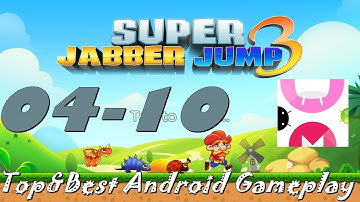 Super Jabber Jump 3 Android Gameplay World 04-10