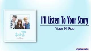 Yoon Mi Rae – I’ll Listen To Your Story [Who Are You School 2015 OST Part 3] [Rom|Eng Lyric]