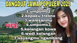 KOLEKSI TEMBANG JAWA TERPOPULER VIRAL 2025 ENAK DIDENGAR BANYAK DICARI
