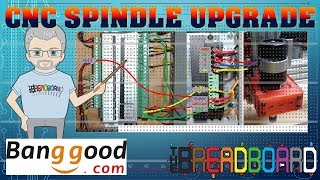 Banggood CNC Spindle Upgrade