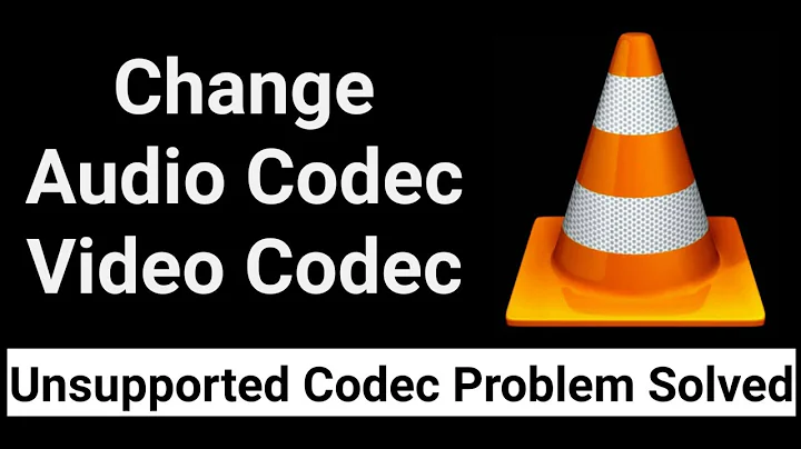 How To Change Video Codec And Audio Codec With VLC Media Player?
