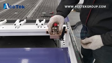 Change tools on AccTek ATC CNC