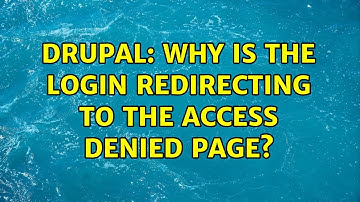 Drupal: Why is the login redirecting to the access denied page?