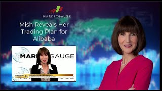 Mish Reveals Her Trading Plan for Alibaba by marketgauge 21 views 13 hours ago 1 minute, 34 seconds