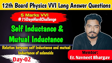 Self Inductance & Mutual Inductance || Relation B/w Self-Inductance & Mutual Inductance of solenoids