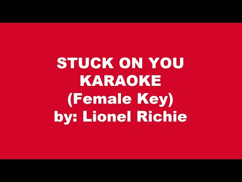 Lionel Richie - Stuck On You (Karaoke) - Female Version Check Description  By @yogdaftary 