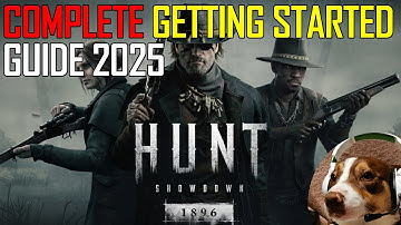 Complete Getting Started Guide Hunt Showdown 1896 - In 2025