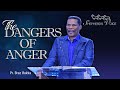 The dangers of anger  pr bakka  shepherds voice ministries live