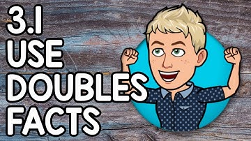 Lesson 3.1 Use Doubles Facts