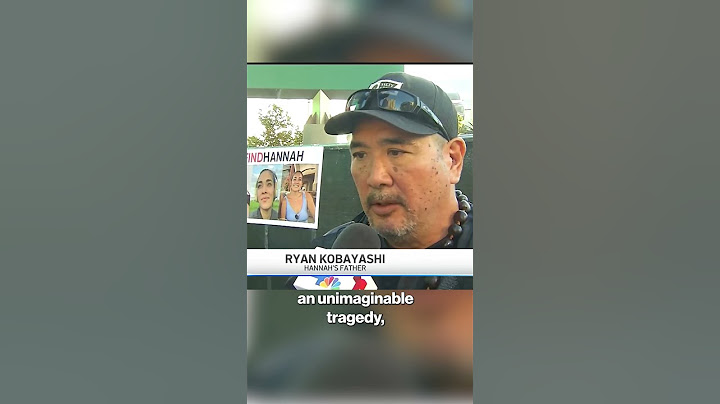 Father of missing Hawaii photographer Hannah Kobayashi found dead while searching for daughter