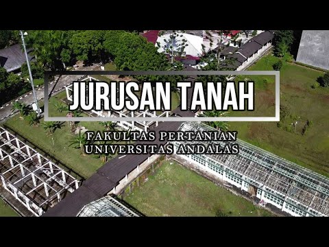 Profil Jurusan Tanah Fakultas Pertanian Universitas Andalas